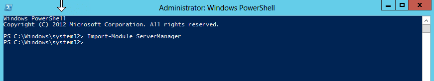 Windows PowerShell:- Importing Modules And Adding Roles And Features ...