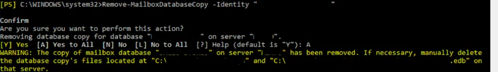 Exchange 2010 and higher:- remove a database copy and database using powershell Exchange 2010 and higher:- remove a database copy and database using powershell